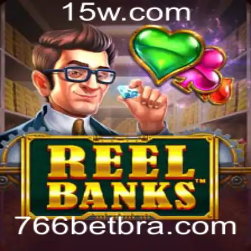 ReelBanks: Descubra o Mundo Emocionante do Jogo de Slot '766bet'